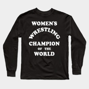 Andy Kaufman Women's Wrestling Champion of the World Long Sleeve T-Shirt